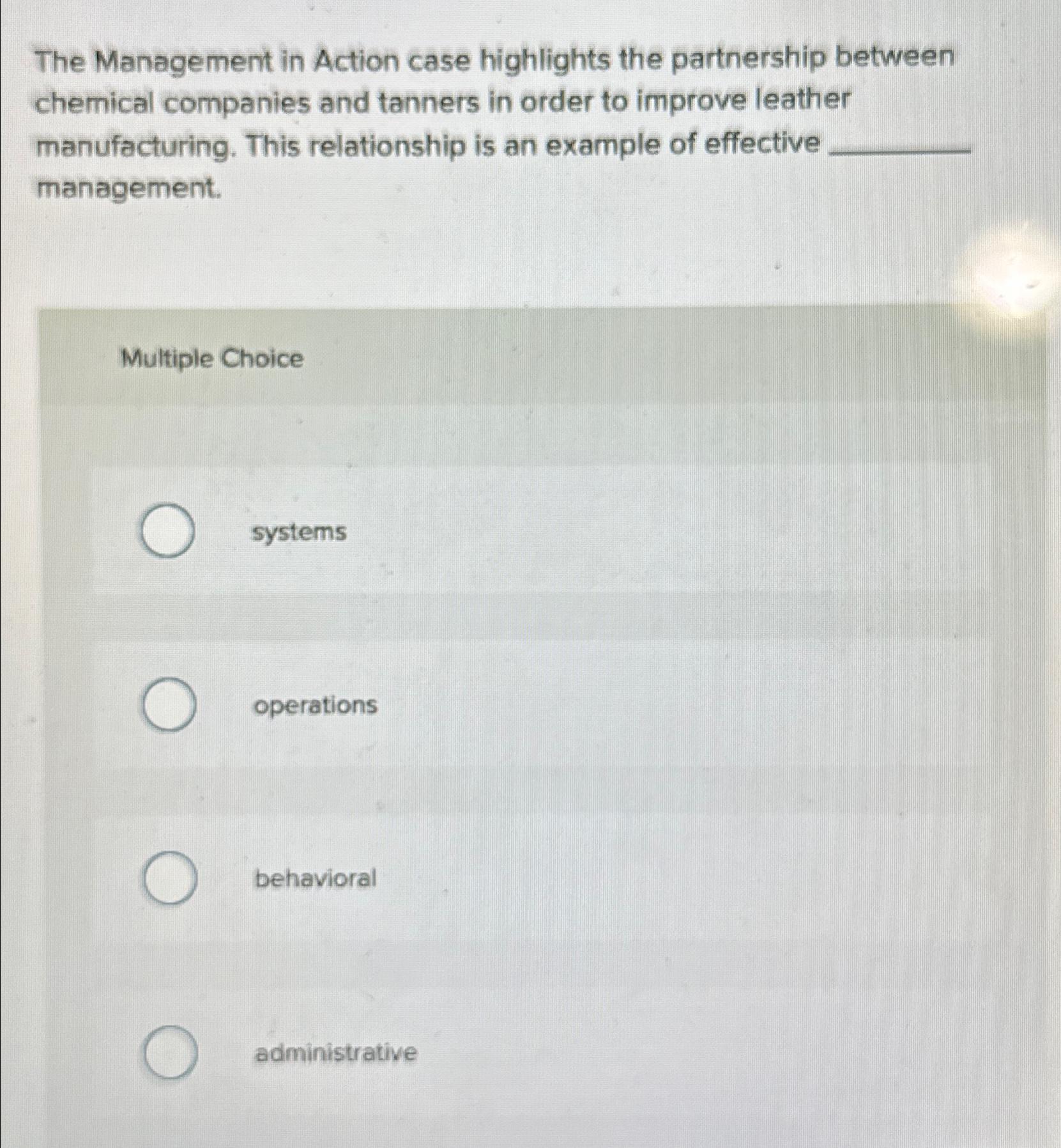 Solved The Management in Action case highlights the | Chegg.com