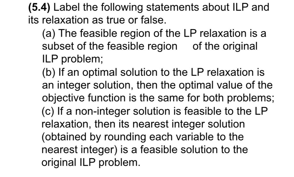(5.4) ﻿Label the following statements about ILP and | Chegg.com