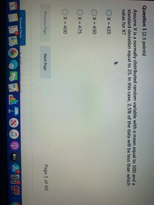 Solved Question 1 (2.5 points) Assume X is a normally | Chegg.com