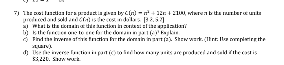 Solved 7) The cost function for a product is given by | Chegg.com