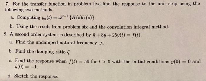 Solved 7. For the transfer function in problem five find the | Chegg.com