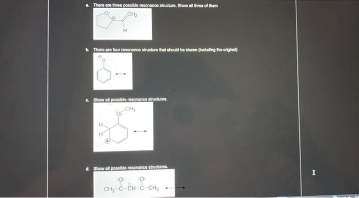 Solved & There are three possible resonance structure. Show | Chegg.com