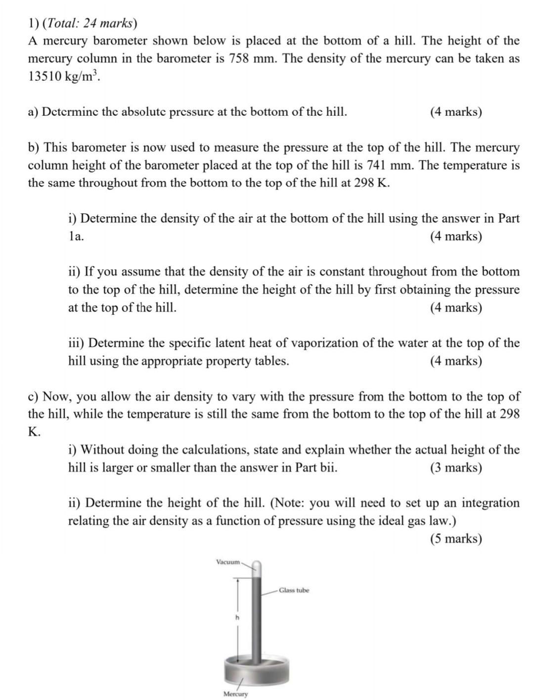 Solved 1) (Total 24 marks) A mercury barometer shown below