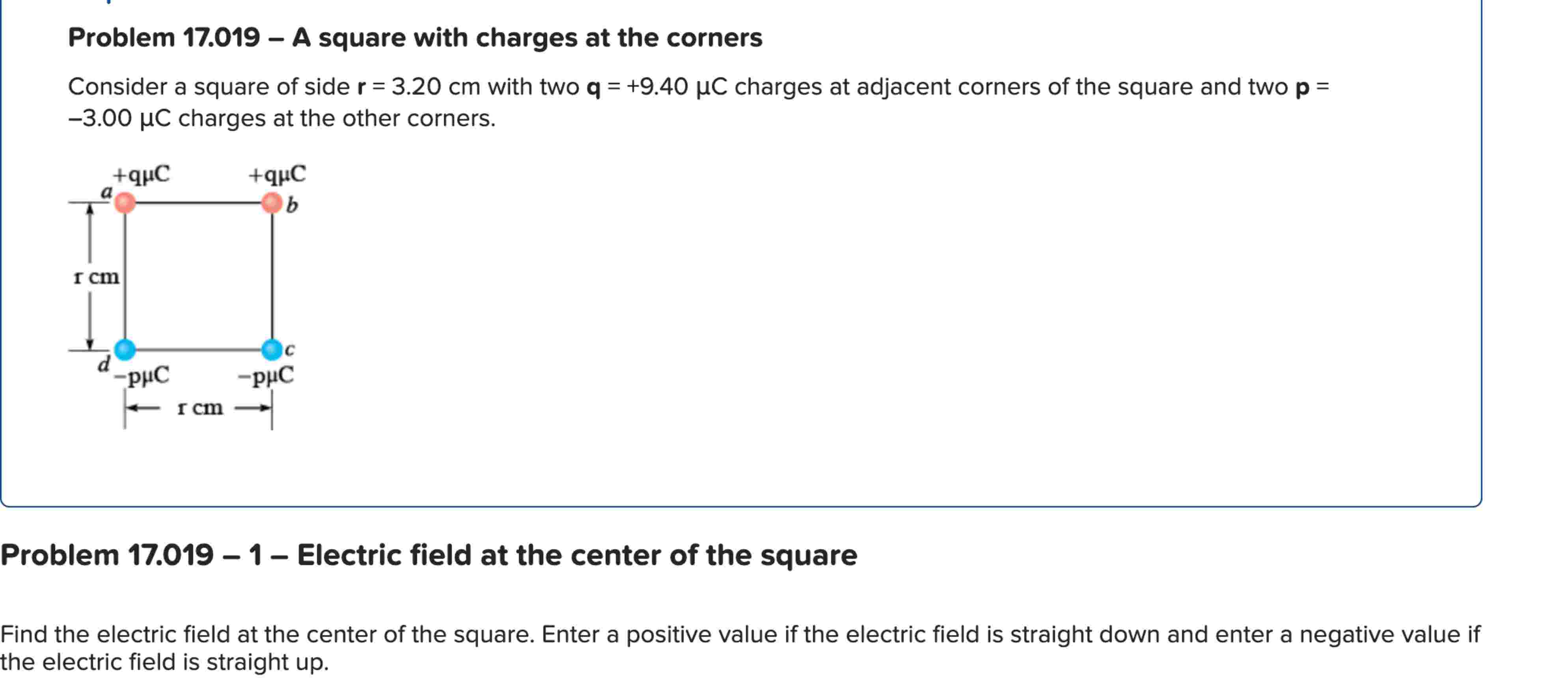 Solved Problem 17.019 - 1 - ﻿Electric field at the center of | Chegg.com