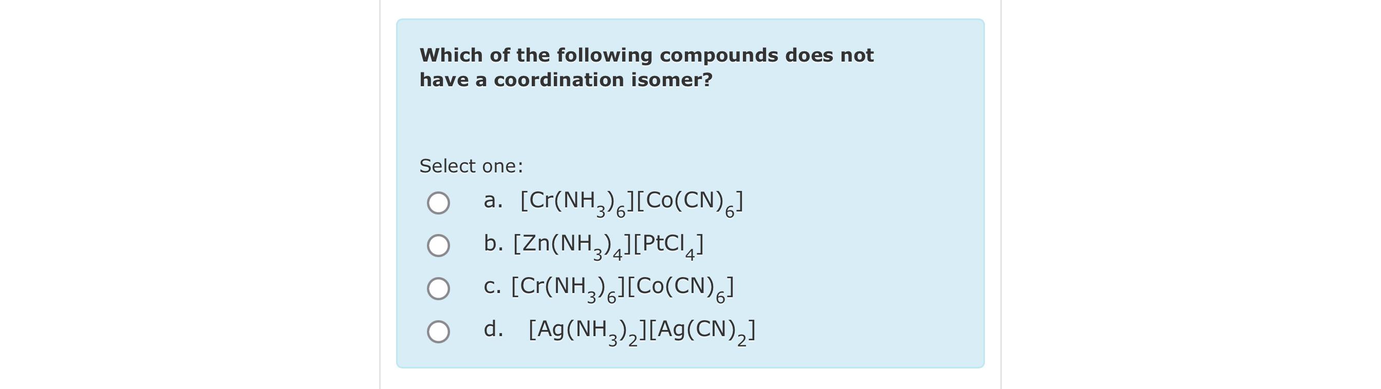 Solved Which of the following compounds does not have a | Chegg.com