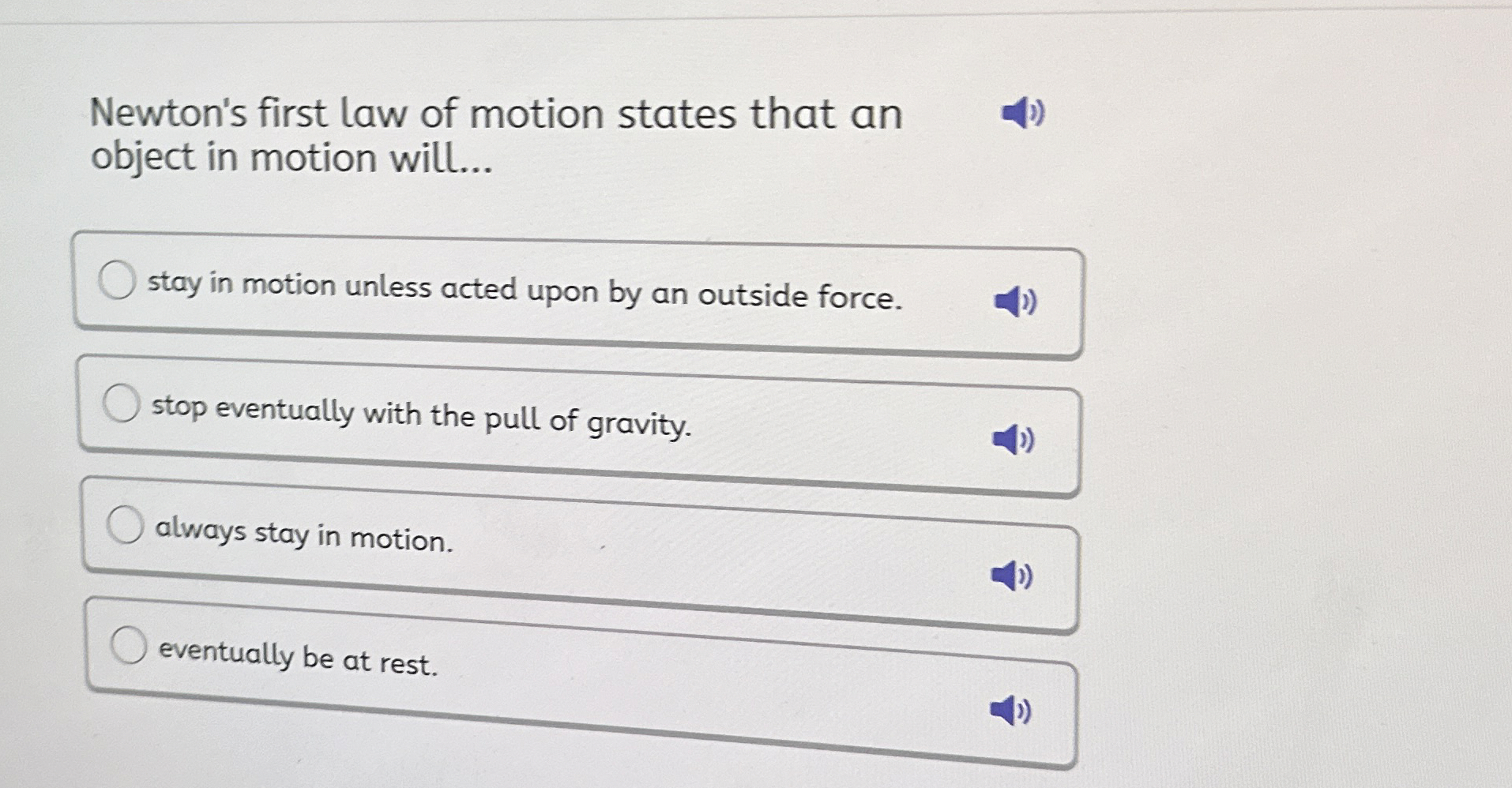 Solved Newton's first law of motion states that an object in | Chegg.com