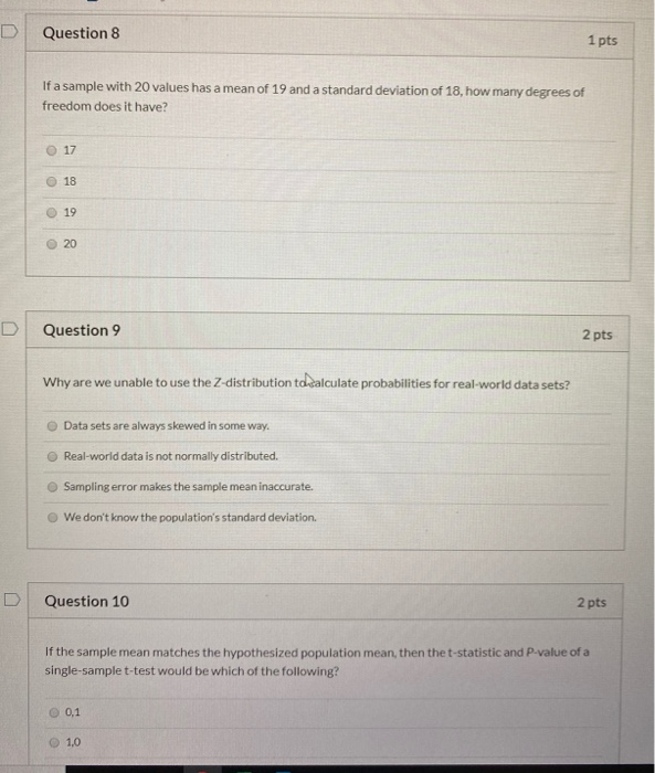 Solved D Question 8 1 pts If a sample with 20 values has a | Chegg.com