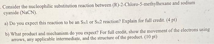 Solved Consider the nucleophilic substitution reaction | Chegg.com