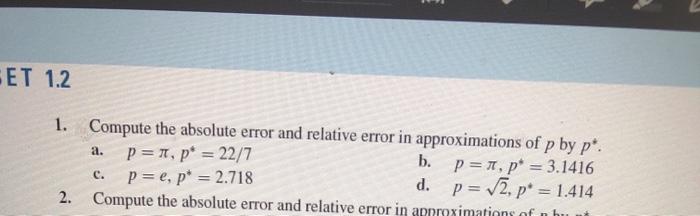 Solved ET 1.2 a. 1. Compute the absolute error and relative | Chegg.com