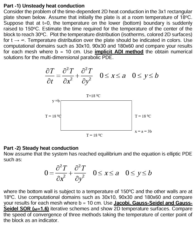 Solved Part -1) ﻿Unsteady heat conductionConsider the | Chegg.com