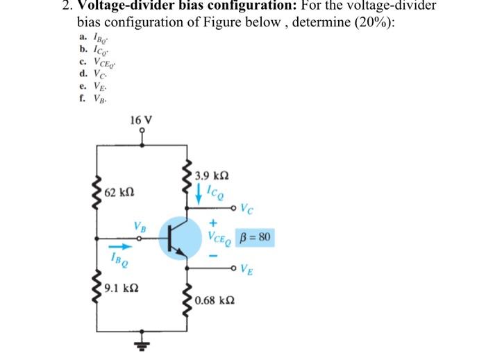 Solved 2. Voltage-divider Bias Configuration: For The | Chegg.com