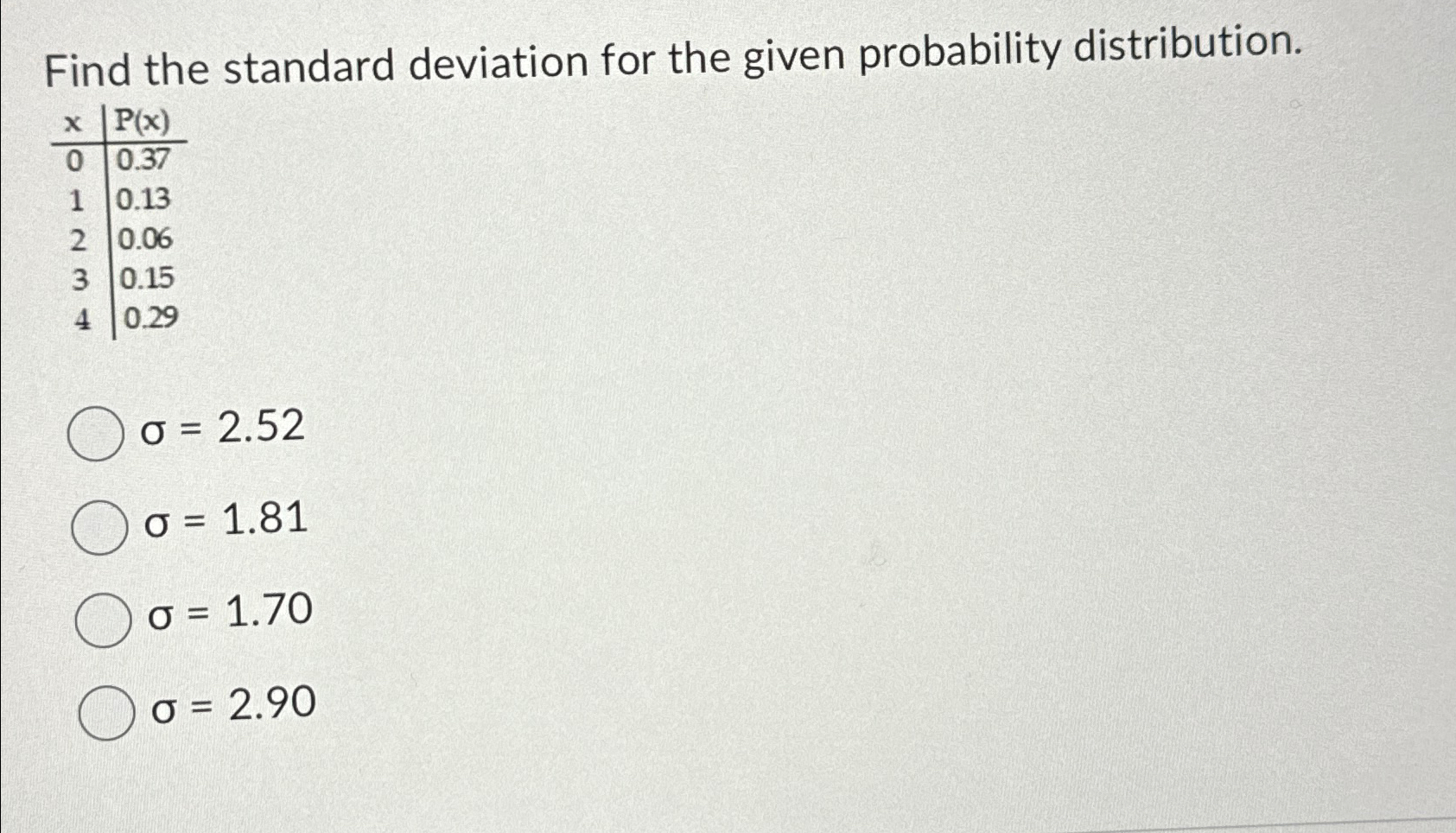 Solved Find the standard deviation for the given probability | Chegg.com
