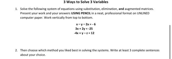 Solved 3 Ways to Solve 3 Variables 1. Solve the following | Chegg.com
