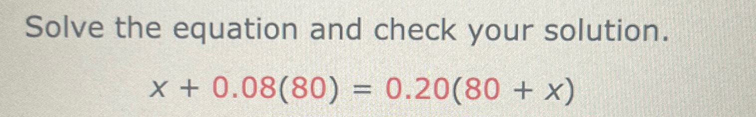 Solved Solve the equation and check your | Chegg.com