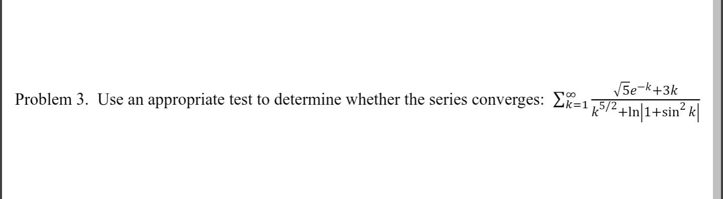 Solved Problem 3. Use an appropriate test to determine | Chegg.com