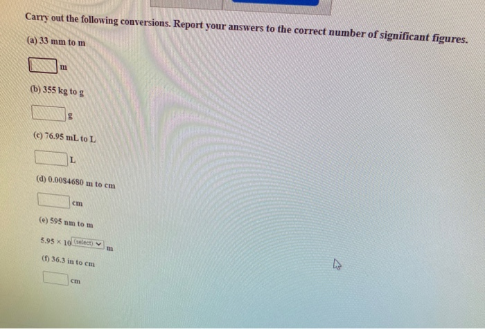 Solved Carry out the following conversions. Report your | Chegg.com
