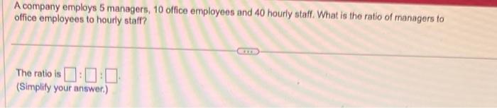 Solved A company employs 5 managers, 10 office employees and | Chegg.com