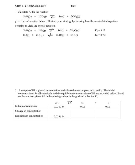 Solved Due Chm 112 Homework Set 7 1 Calculate K For The Chegg Com