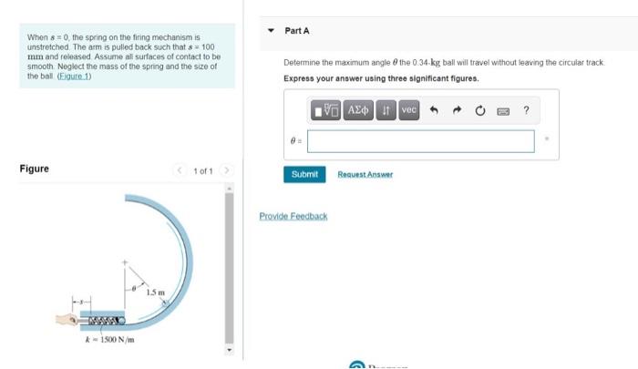 Solved Part A When 8 = 0, the spring on the firing mechanism | Chegg.com