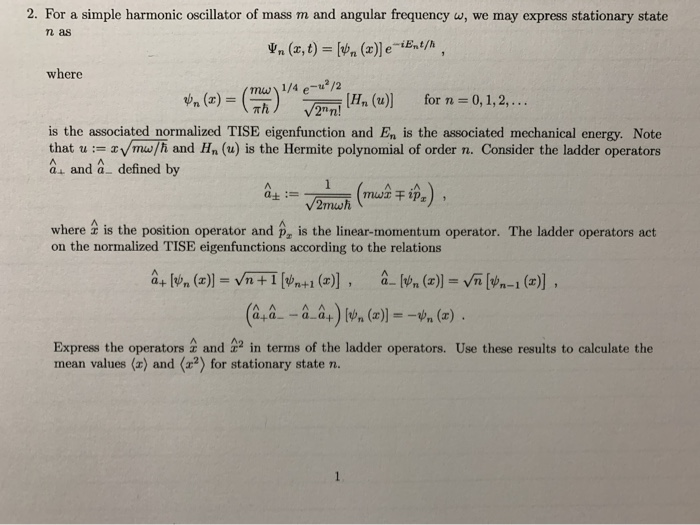Solved 2. For a simple harmonic oscillator of mass m and | Chegg.com