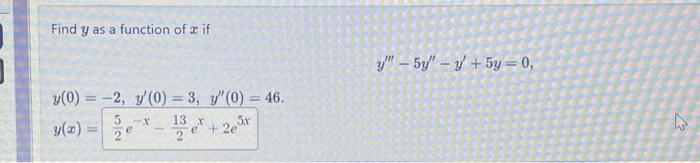 Find \( y \) as a function of \( x \) if \[ y^{\prime \prime \prime}-5 y^{\prime \prime}-y^{\prime}+5 y=0 \] \[ y(0)=-2, y^{\