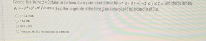 Solved Charge lies in the z=0 plane, in the form of a square | Chegg.com