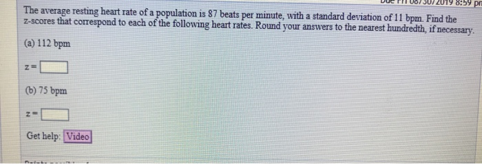 Solved The average resting heart rate of a population is 87 Chegg.com
