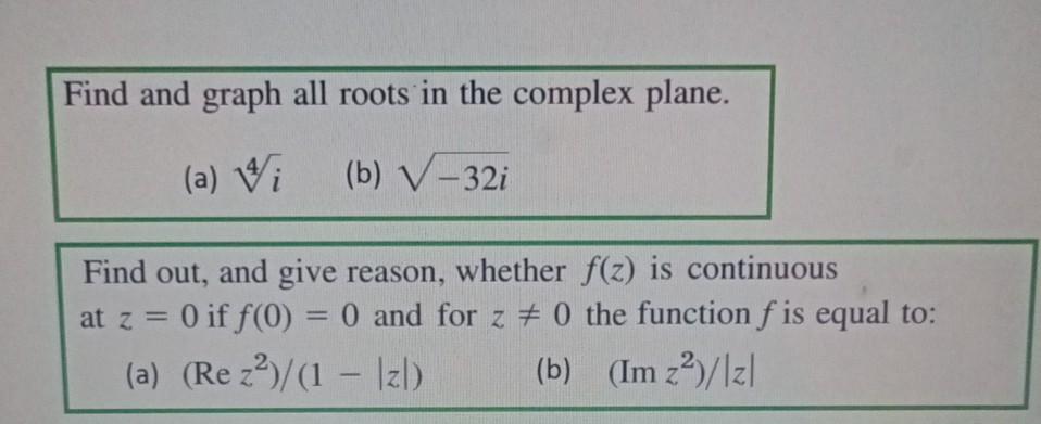 Solved Find and graph all roots in the complex plane. (a) Vi | Chegg.com