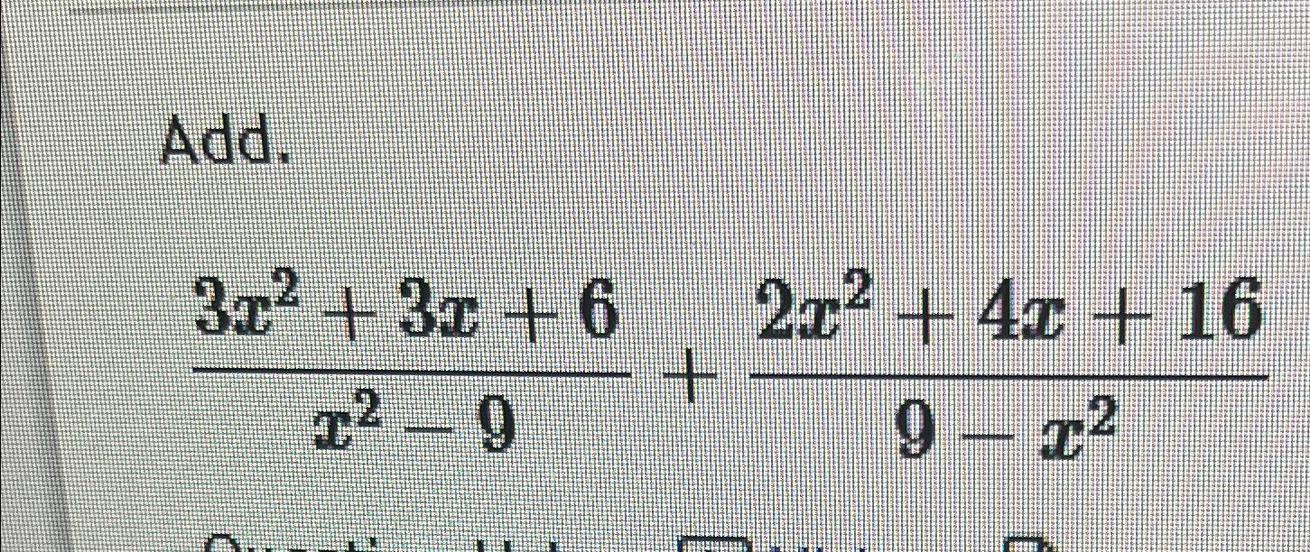 2x2 4x 6x2 9 6x 3