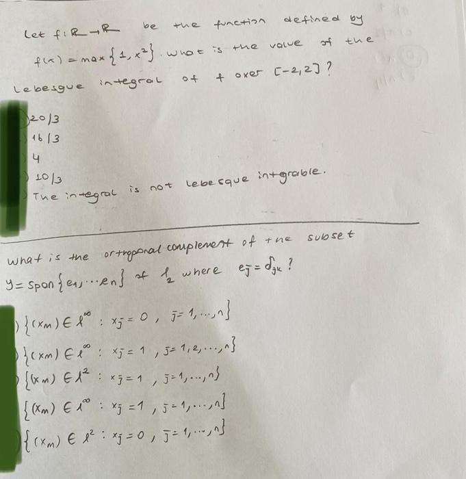 defined by
be
he
value
Let fiRR
function
fla) – max {1, ²} what is the
of the
Le besgue integral + over 6-2,2) ?
+
2013
1613
