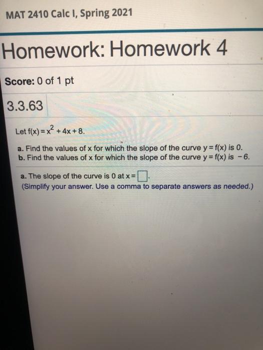 Solved MAT 2410 Calc I, Spring 2021 Homework: Homework 4 | Chegg.com