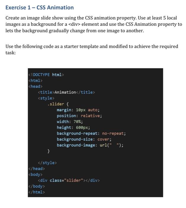 Solved Exercise 1 - CSS Animation Create an image slide show 