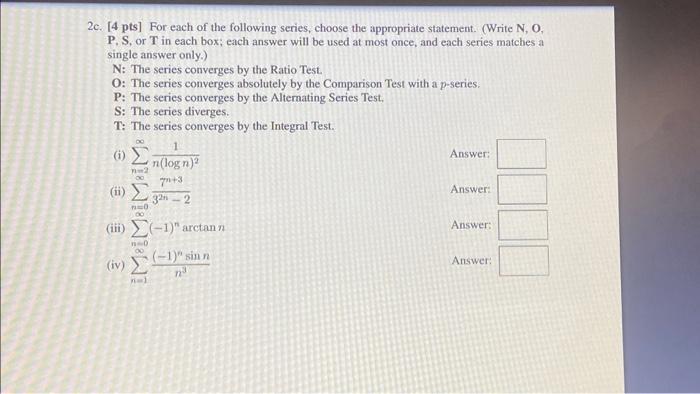 Solved 2c. [4 pts] For each of the following series, choose | Chegg.com