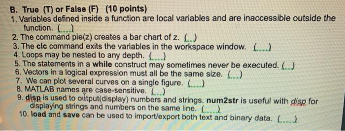 Solved B. True (T) or False (F) (10 points) 1. Variables | Chegg.com