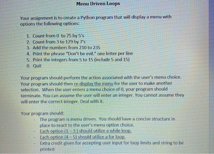 Solved Menu Driven Loops Your assignment is to create a | Chegg.com