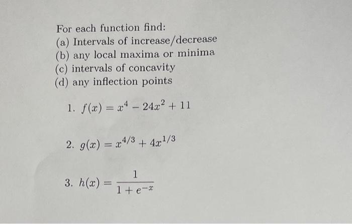 Solved For each function find: (a) Intervals of | Chegg.com