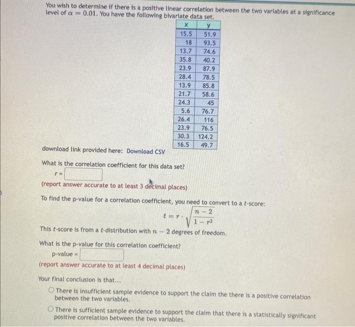 Solved You wish to determine if there is a positive linear | Chegg.com