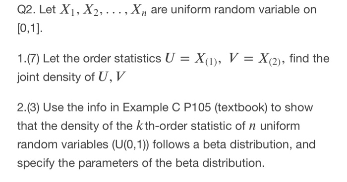 Solved Q2 Let X1 X2 Are Uniform Random Variabl Chegg Com