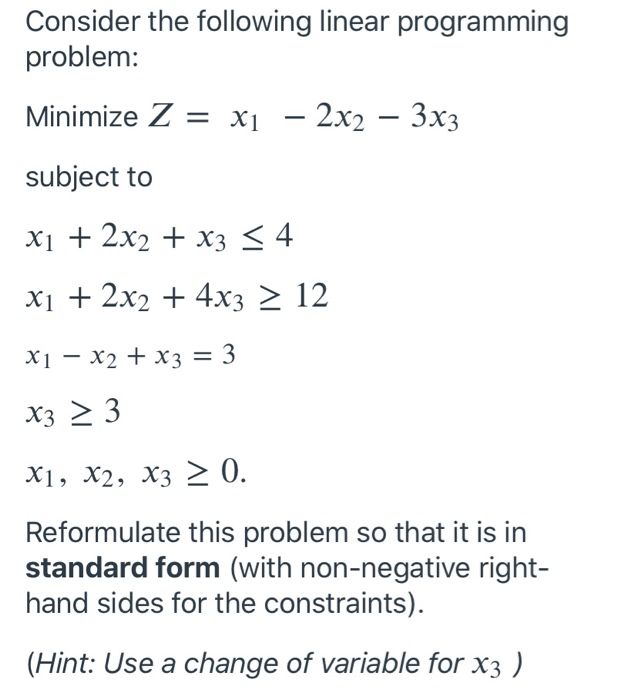 Solved Consider the following linear programming problem: | Chegg.com