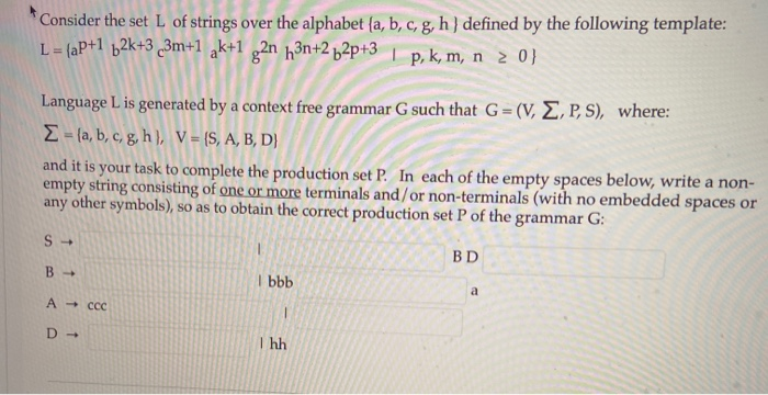 Solved Consider The Set L Of Strings Over The Alphabet A Chegg Com