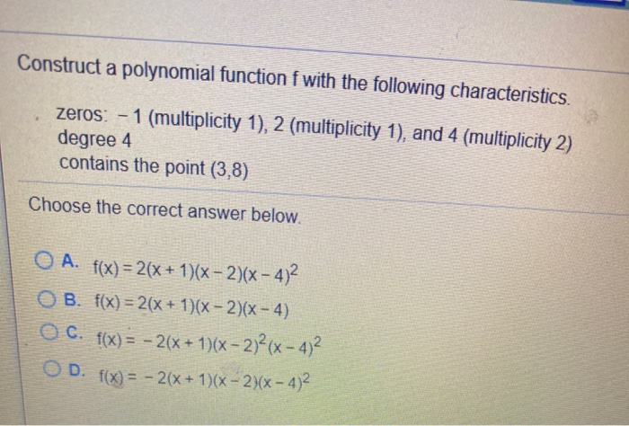 Solved Construct a polynomial function f with the following | Chegg.com