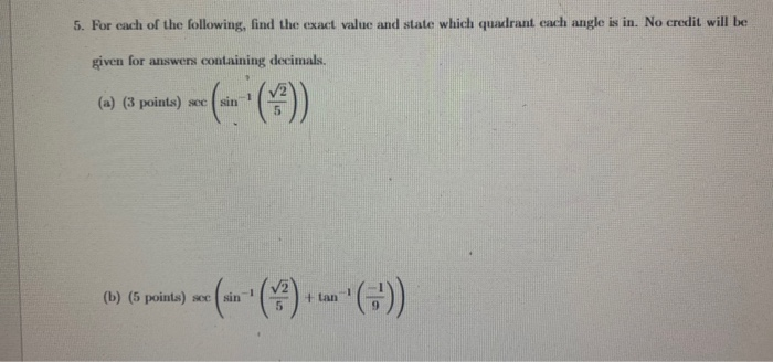 Solved 5. For each of the following, find the exact value | Chegg.com