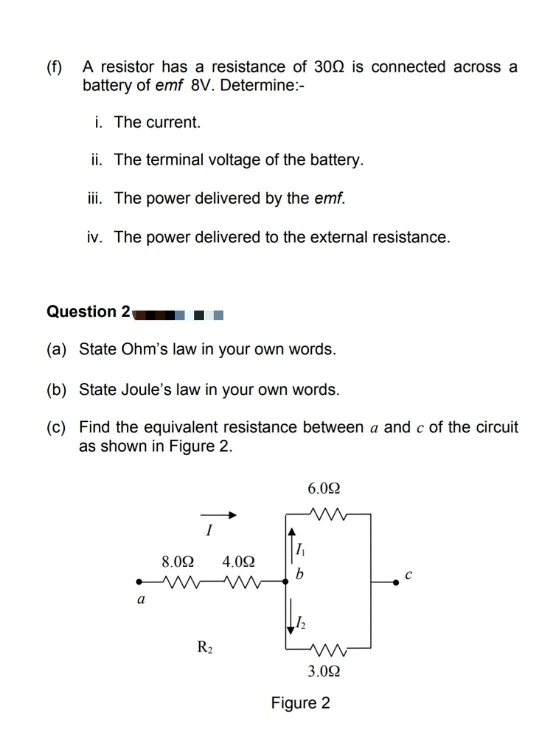 Solved F A Resistor Has A Resistance Of 30Ω Is Connected