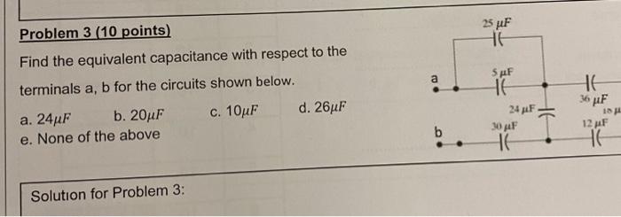 Solved Problem 3 (10 points) Find the equivalent capacitance | Chegg.com