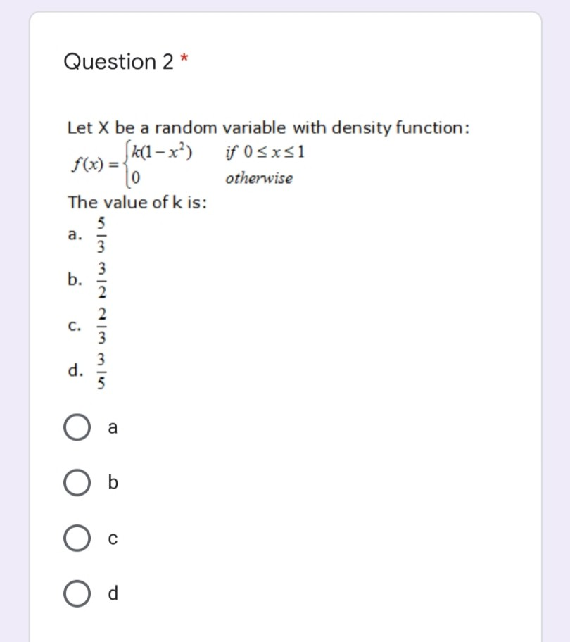 Solved Question 2* Let X be a random variable with density | Chegg.com