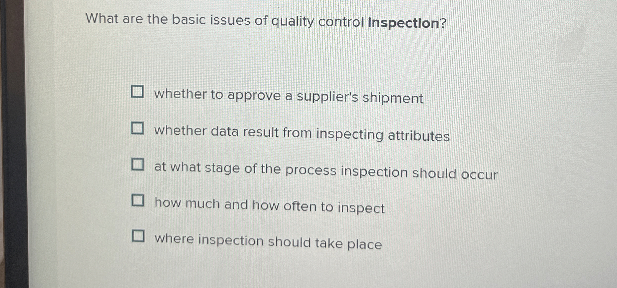 Solved What are the basic issues of quality control