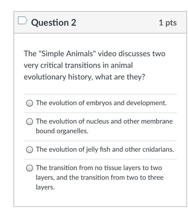 Solved Question 1 1 pts When biologists refer to an animal 