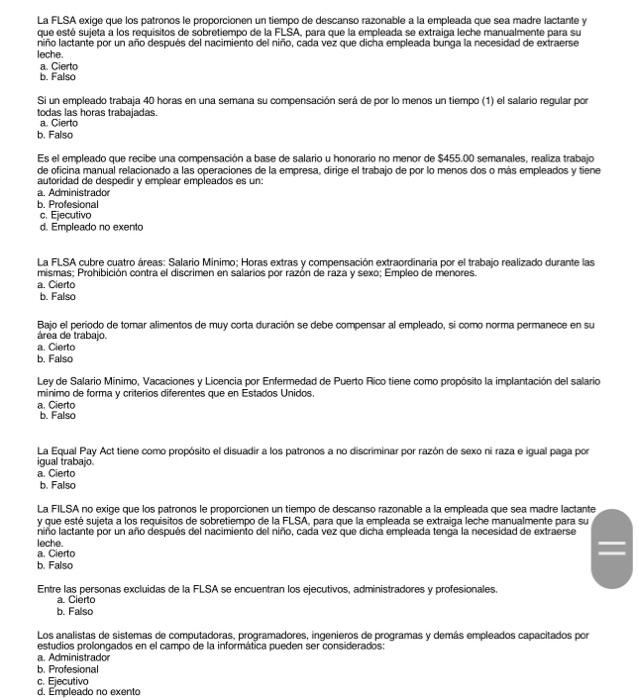 La FLSA exige que los patronos le proporcionen un tiempo de descanso razonable a la empleada que sea madre lactante y que est