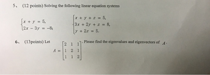 Solved 5 12 Points Solving The Following Linear Equation Chegg Com