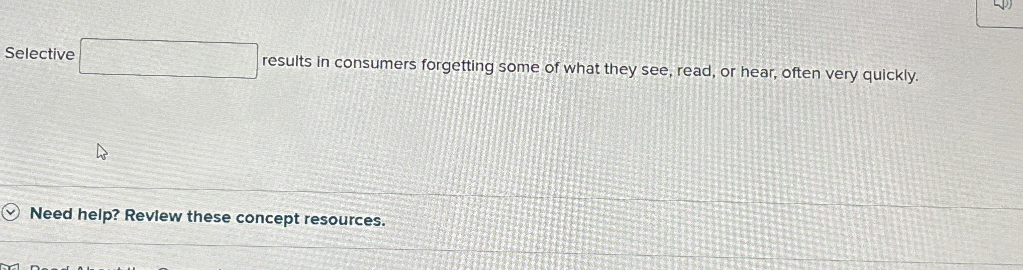 Solved Selective results in consumers forgetting some of | Chegg.com